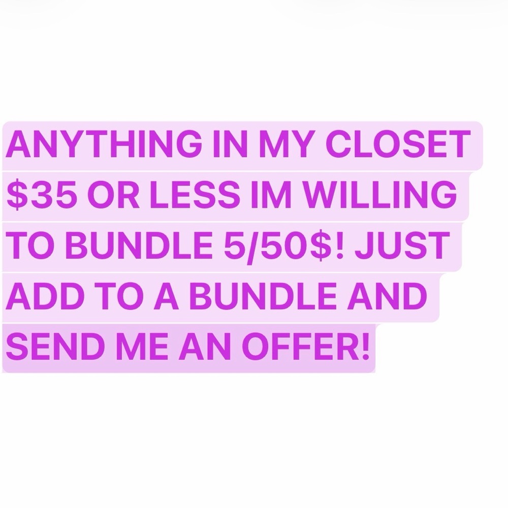 5 FOR $50 CLOSET CLEAROUT SALE!